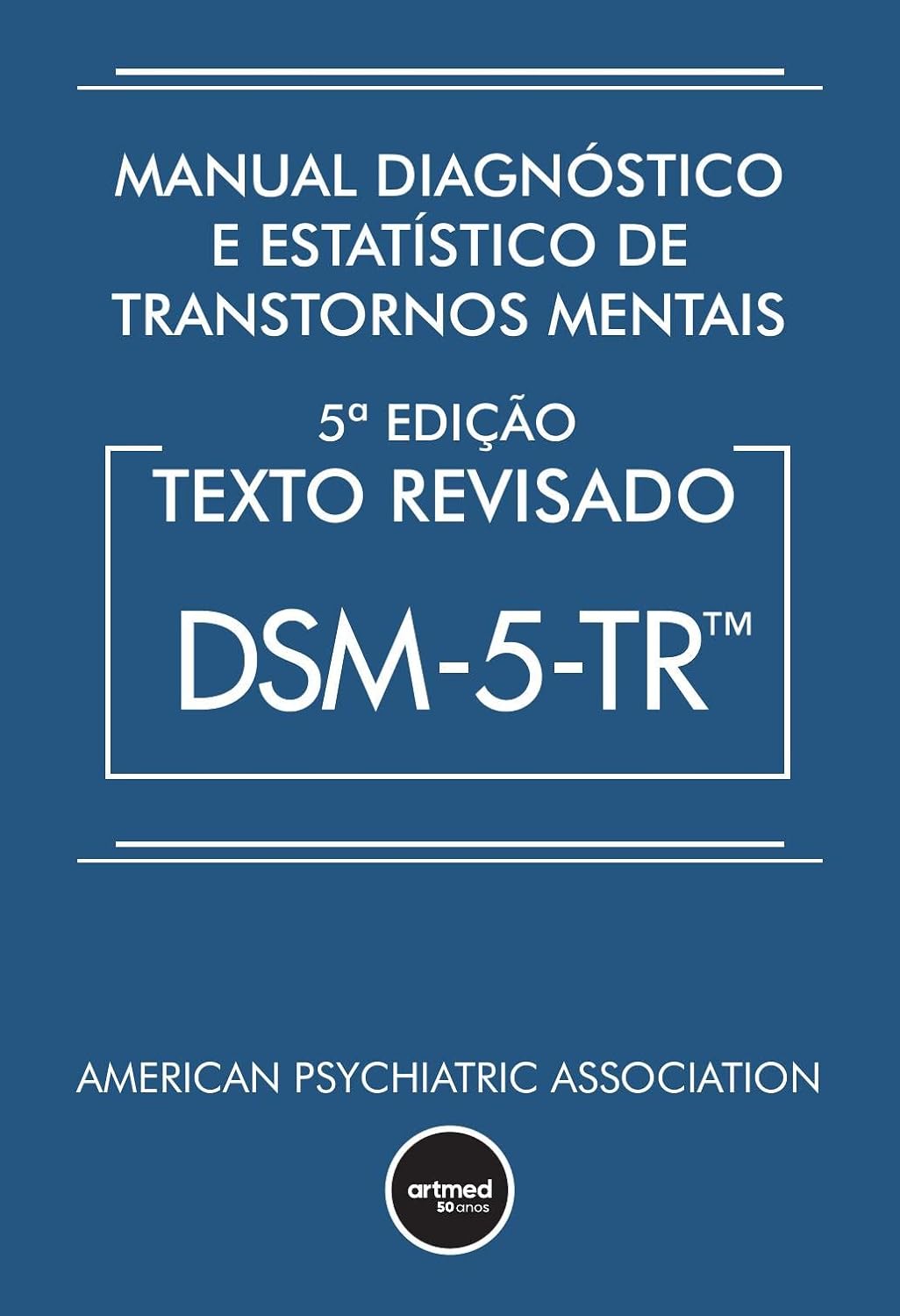American Psychiatric Association - DSM-5-TR: Texto Revisado